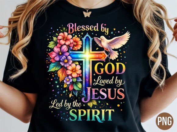 Blessed by God Loved by Jesus Spirit PNG T-Shirt Designs