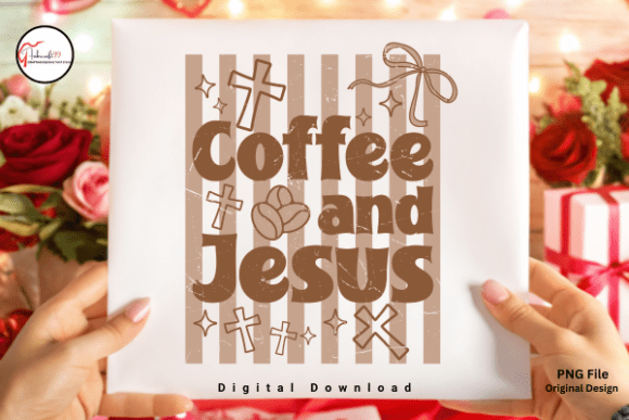 Christian Faith Coffee & Jesus PNG T-Shirt Designs