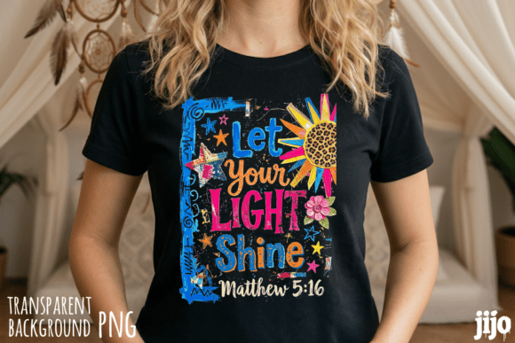 Christian Light Shine Matthew PNG: T-Shirt Designs