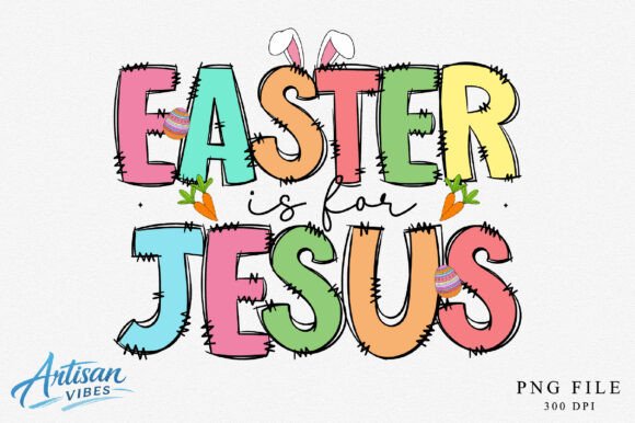 Easter Is for Jesus PNG Design & T-Shirt Designs