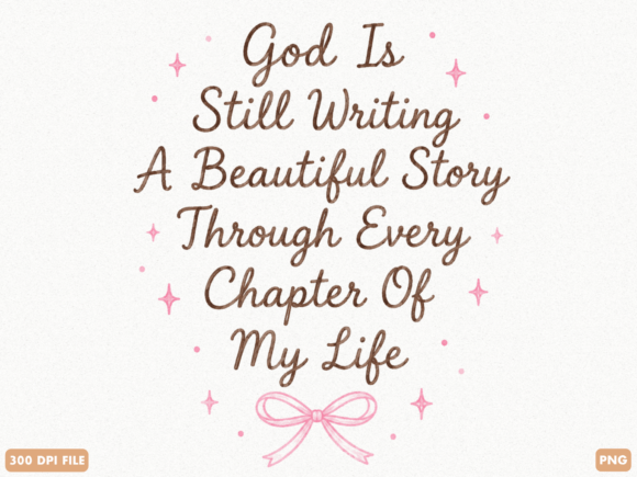 God is Still Writing My Story Christian T-Shirt Designs