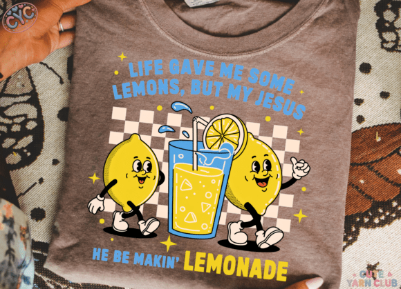 He Be Makin Lemonade PNG, but My Jesus T-Shirt Designs