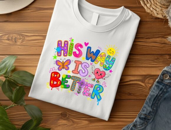 His Way Is Better PNG: Trendy Jesus T-Shirt Designs