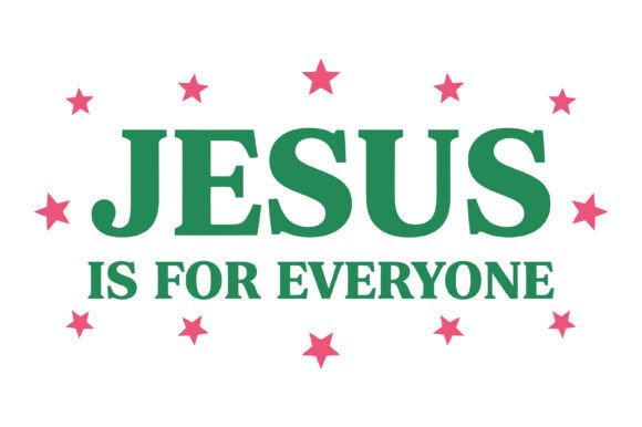 Jesus for Everyone Typography Design: T-Shirt Designs