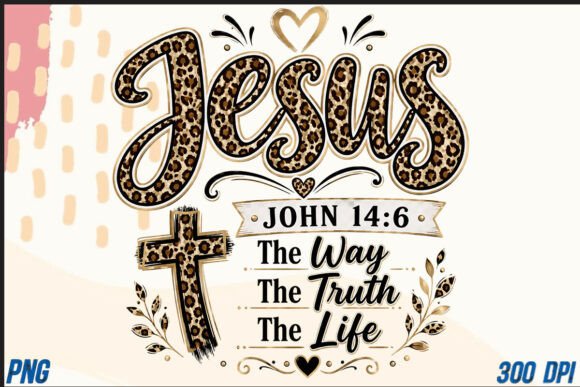 Jesus Leopard Print John 14:6 T-Shirt Designs