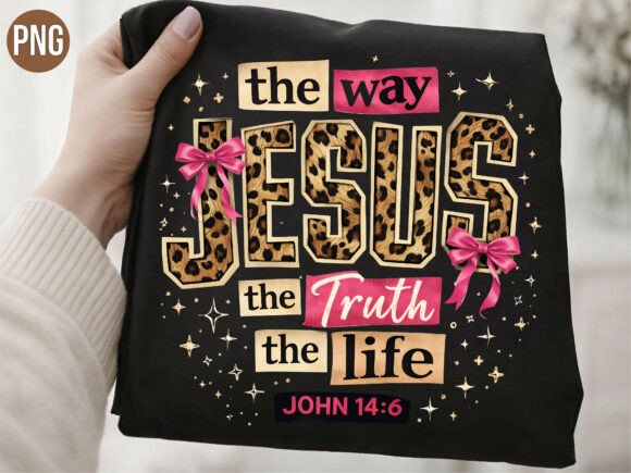 Jesus the Way Truth the Life PNG T-Shirt Designs