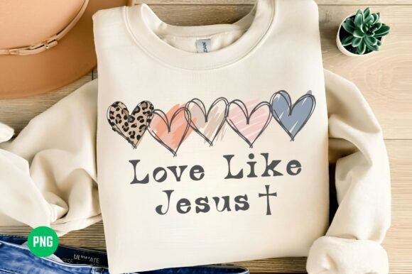 Love Like Jesus PNG: Christian T-Shirt Designs